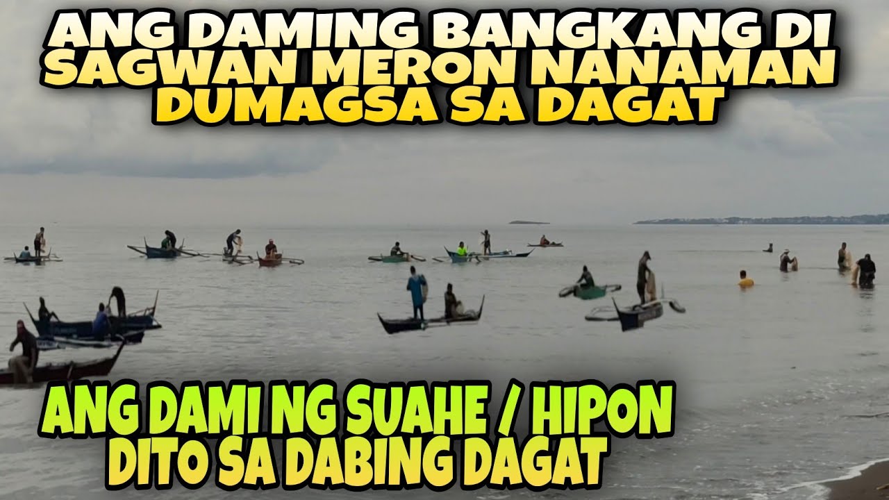 GRABI ANG DAMI NANAMAN BANGKANG DI SAGWAN ang daming HIPON / SUAHE sa gilid ng dagat