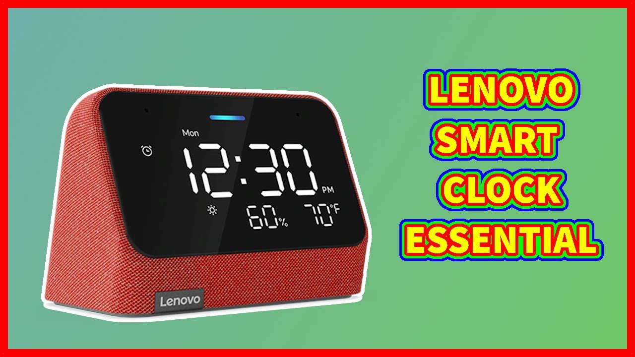 🕰 primer contacto, actualización y configuración lenovo smart clock essential 🕰 U0016