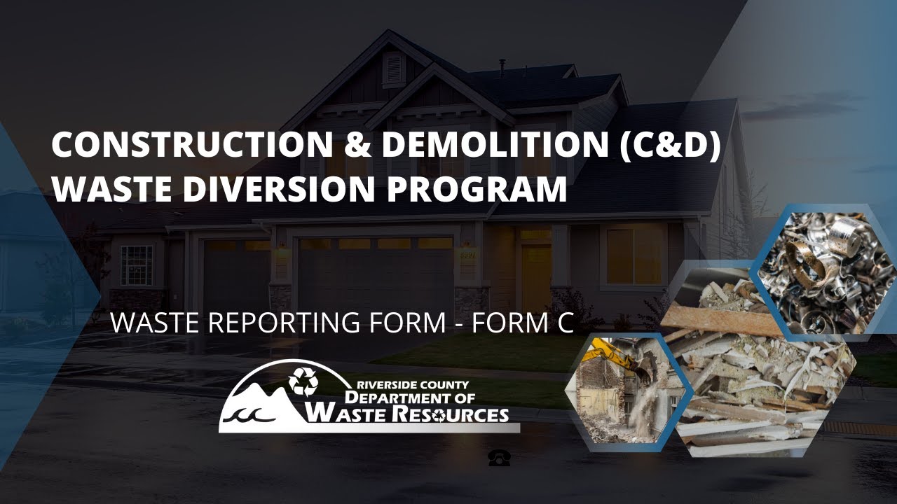 Construction & Demolition Waste Diversion Program: Waste Reporting Form (Form C) &ndash; Short Tutorial