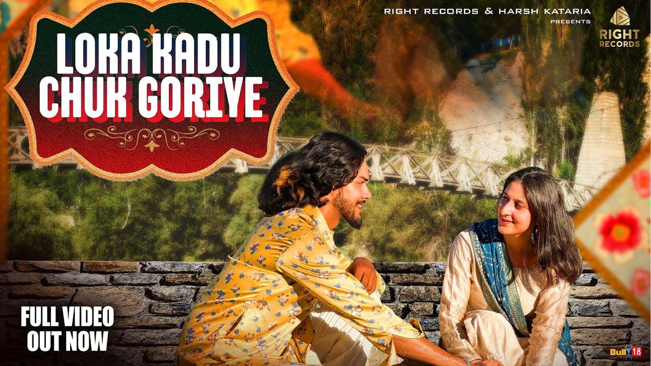 Loka Kadu Chuk Goriye (Dogri Song) | Suraj Singh | Sahil Nath | Right Records 2023
