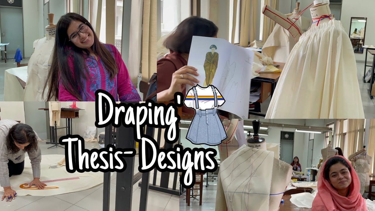 Fashion Student | Thesis | Draping | PIFD