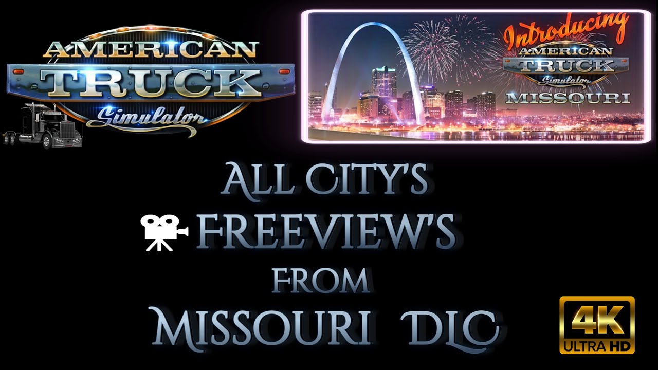 American Truck Simulator All City's Freeview's From Missouri DLC