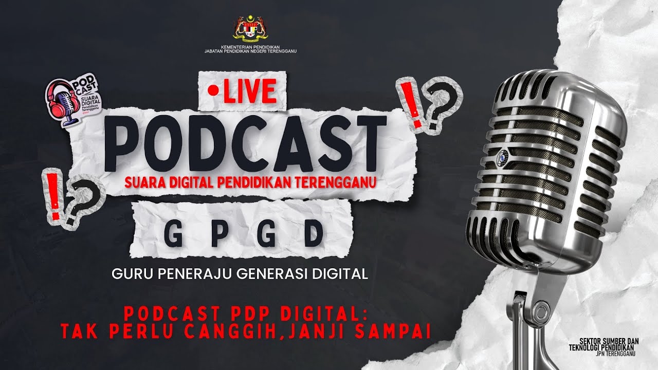 EP. 12 PODCAST GPGD : PODCAST PDP DIGITAL - TAK PERLU CANGGIH JANJI SAMPAI