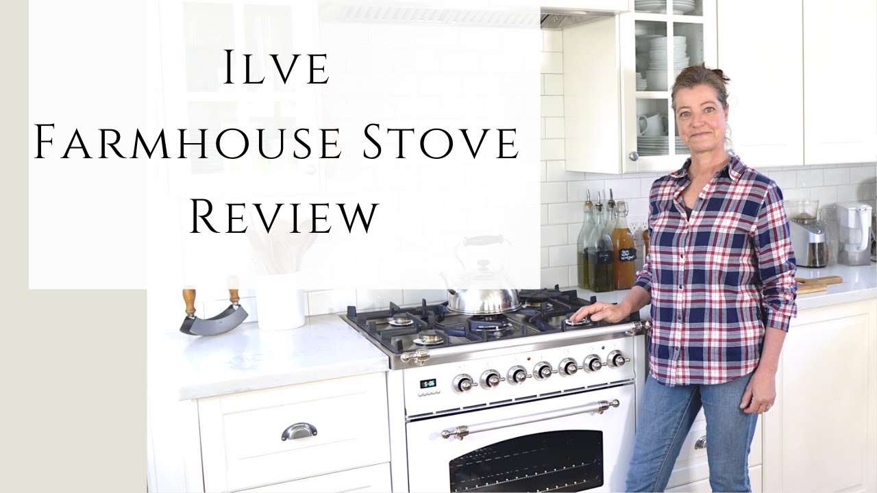 Ilve  Farmhouse Stove Review