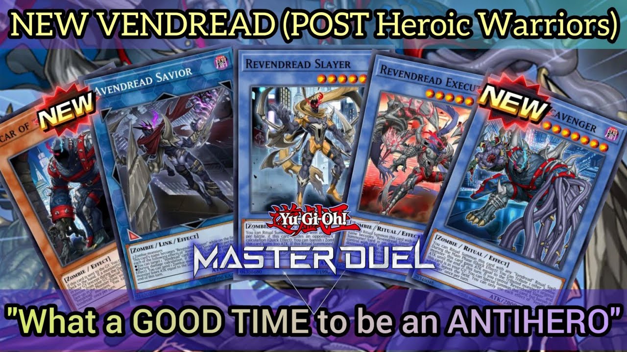 NEW VENDREAD (POST Heroic Warriors) | 