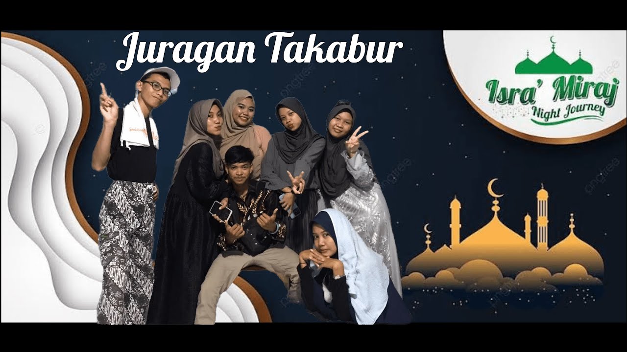 KABARET SPESIAL ISRA MI'RAJ - JURAGAN TAKABUR