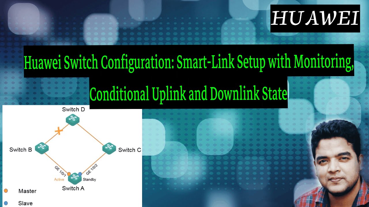 Huawei Switch Configuration: Smart-Link Setup with Monitoring, Conditional Uplink and Downlink State