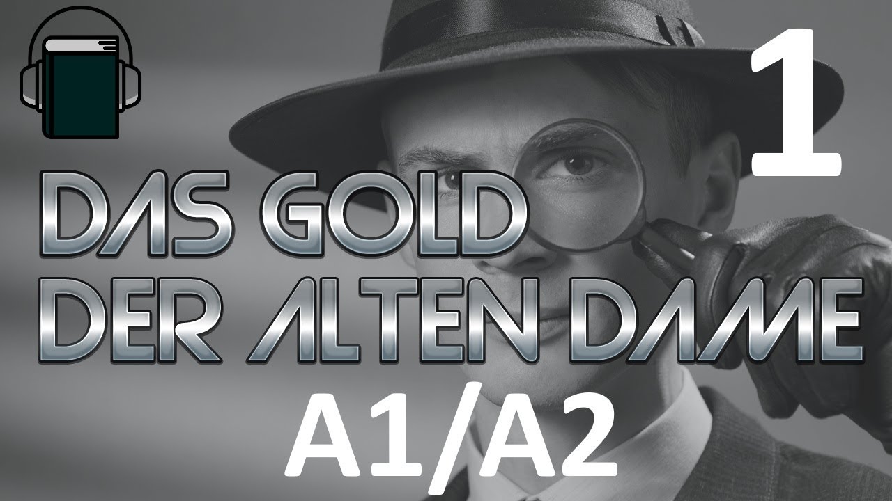 Немецкая адаптированная книга Das Gold der alten Dame (A1/A2) #1