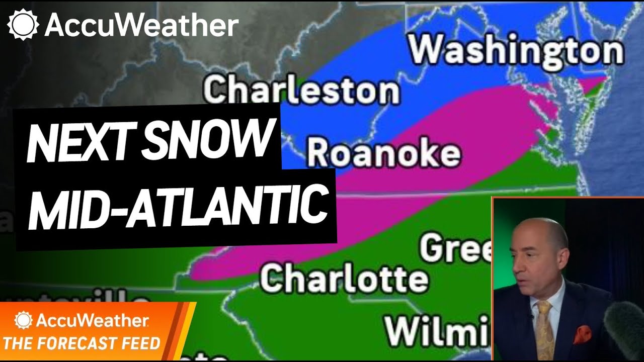 The Forecast Feed: Mid-Atlantic is Next Snowstorm