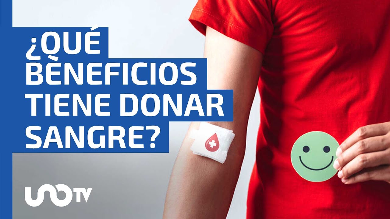 &iquest;Qu&eacute; beneficios tiene donar sangre?, UNAM responde