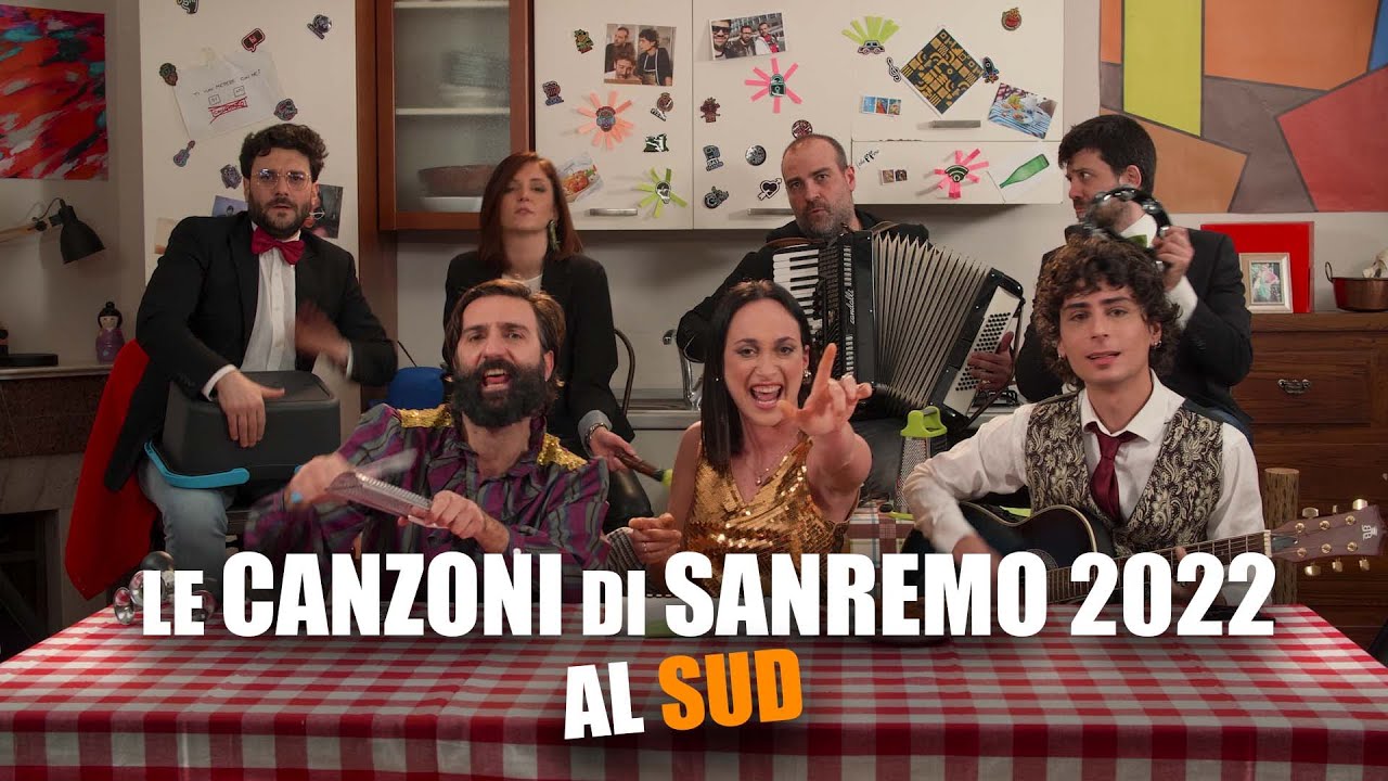 Le CANZONI di SANREMO 2022 al SUD