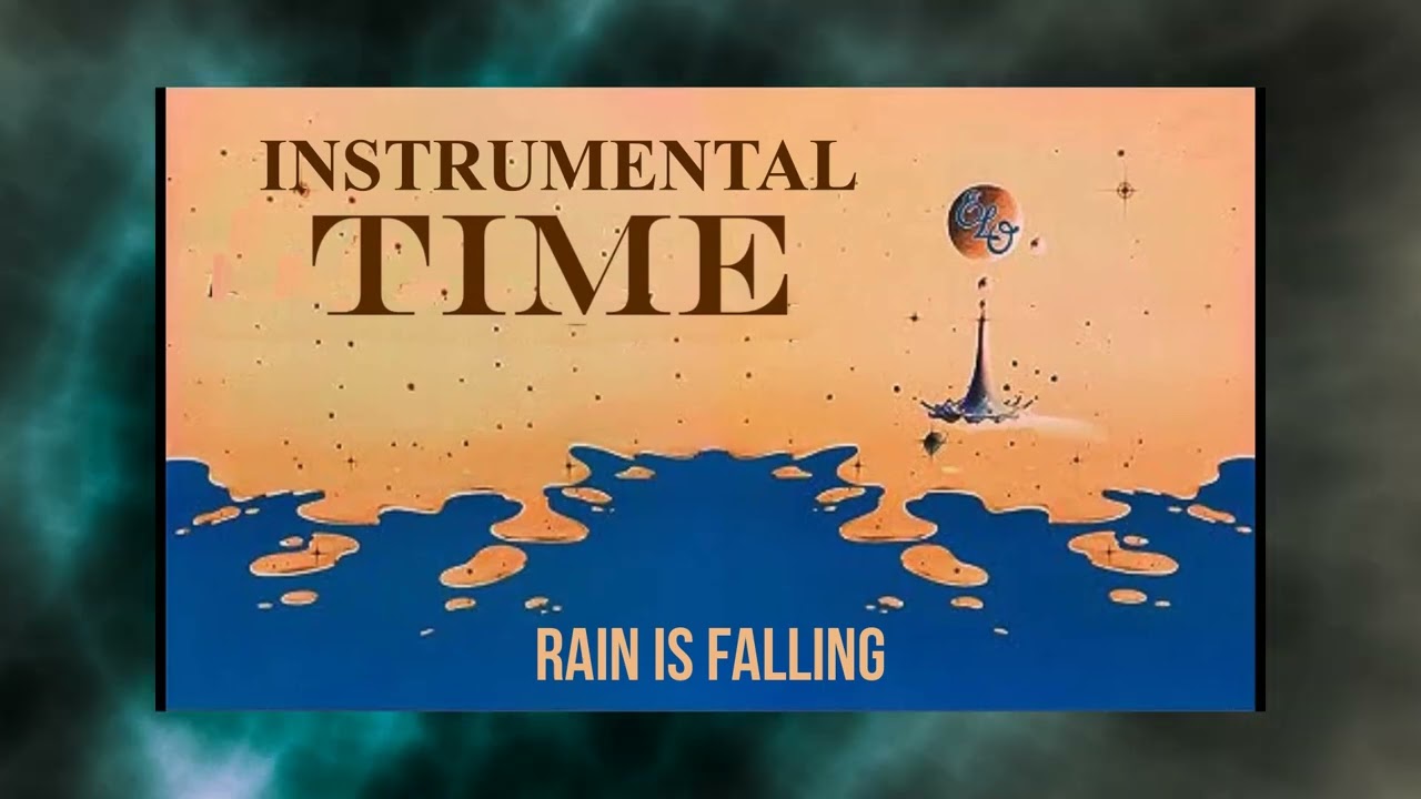 ELO - Rain Is Falling - Instrumental