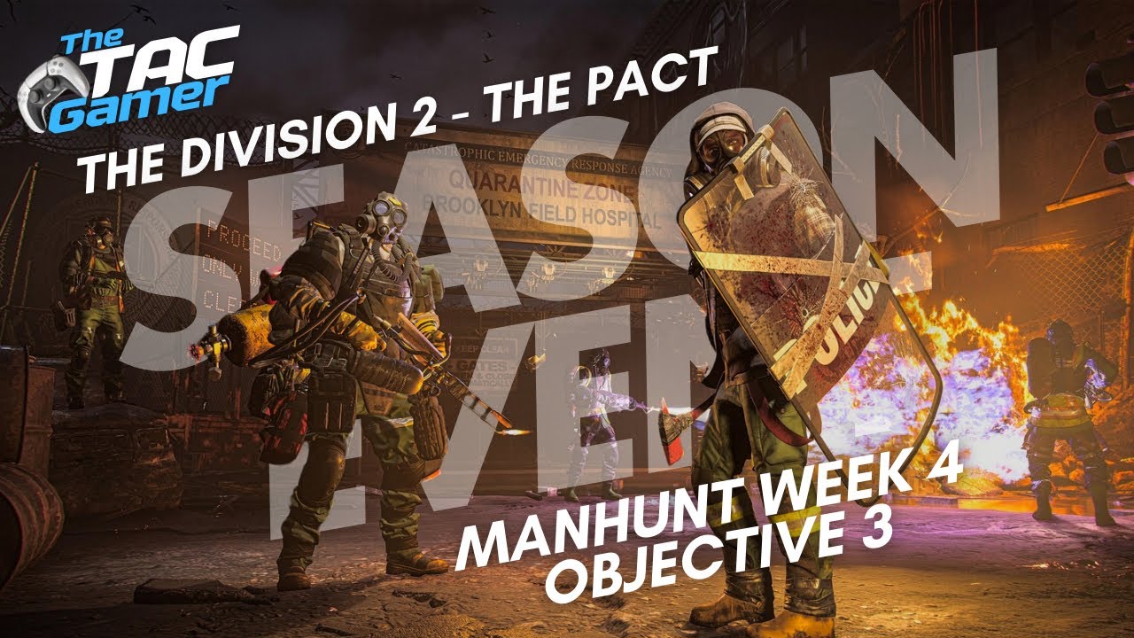 The Division 2 Manhunt Week 4 - Objective 3