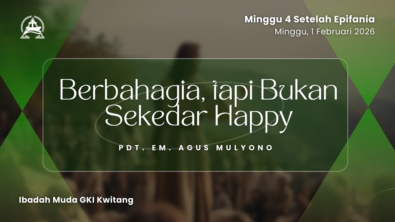 Ibadah Muda GKI Kwitang - Minggu, 1 Februari 2026