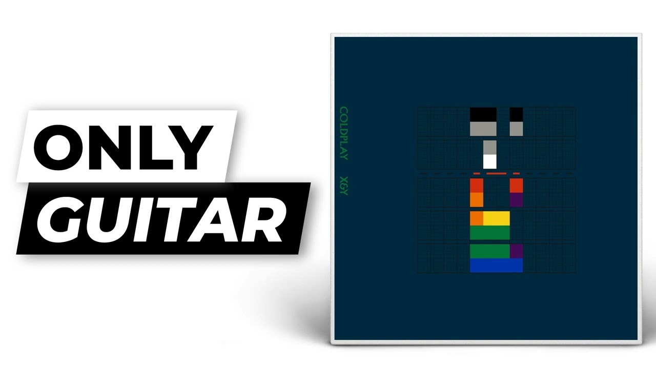 Talk - Coldplay | Only Guitar (Isolated)