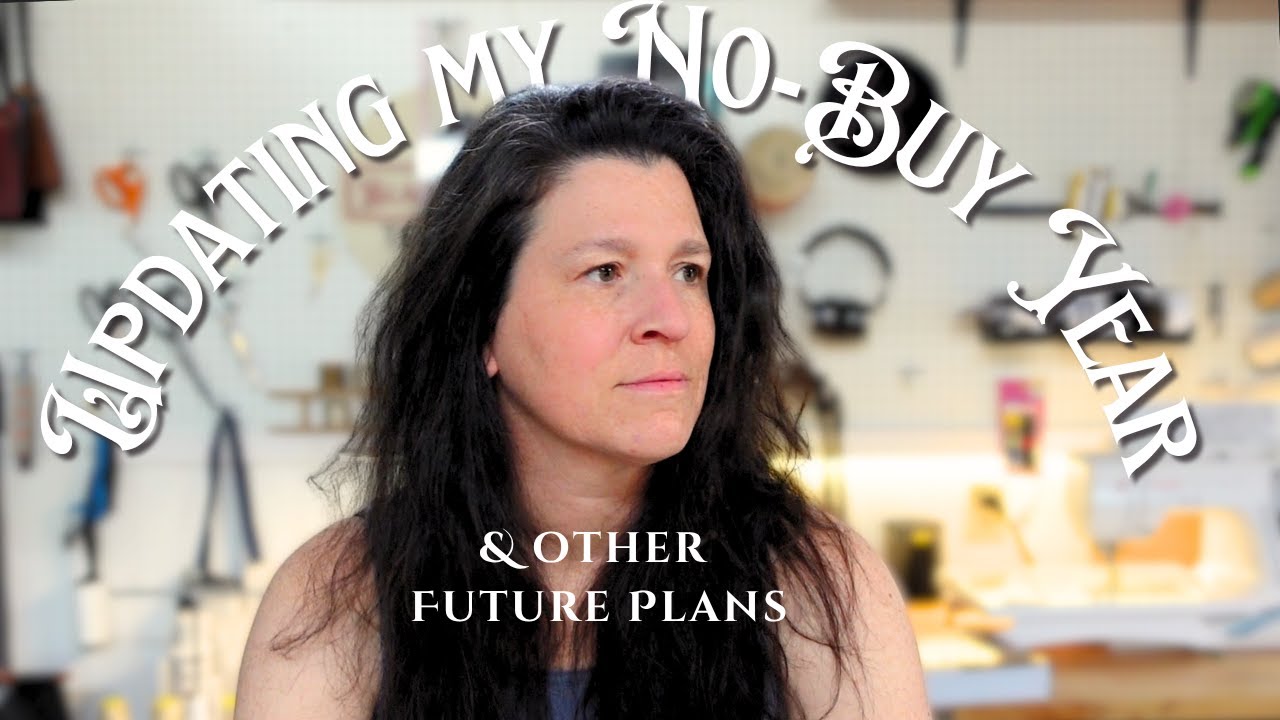 I'm Giving Up on My No Buy Year (and other sewing plans)