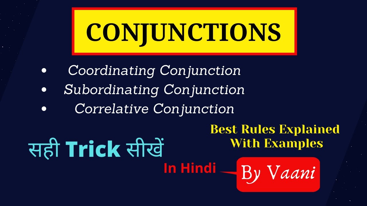 Conjunction & It's Types In English Grammar | Coordinating, Subordinating, Correlative Conjunctions