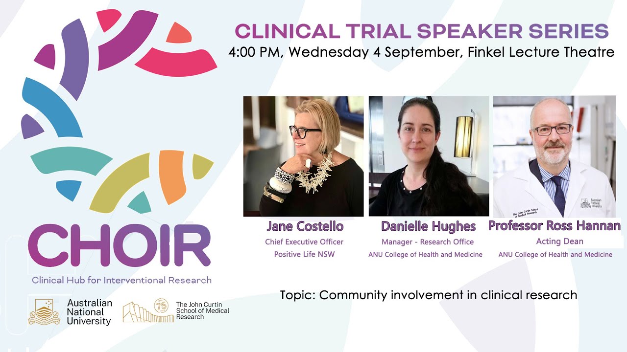 CHOIR Clinical Trial Speaker Series - Jane Costello, Danielle Hughes and Professor Ross Hannan