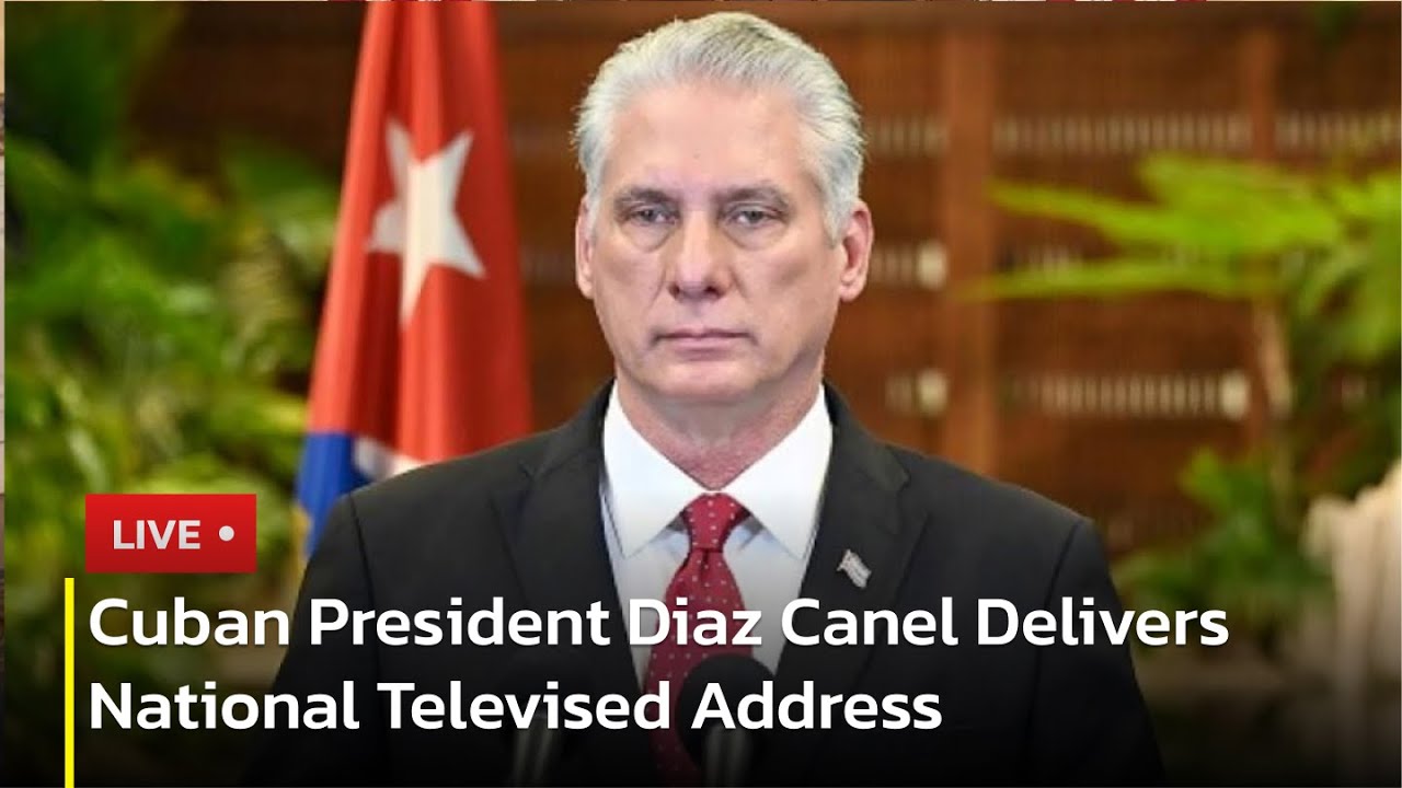 🔴 LIVE: Cuban President Diaz Canel Delivers National Televised Address | AC13