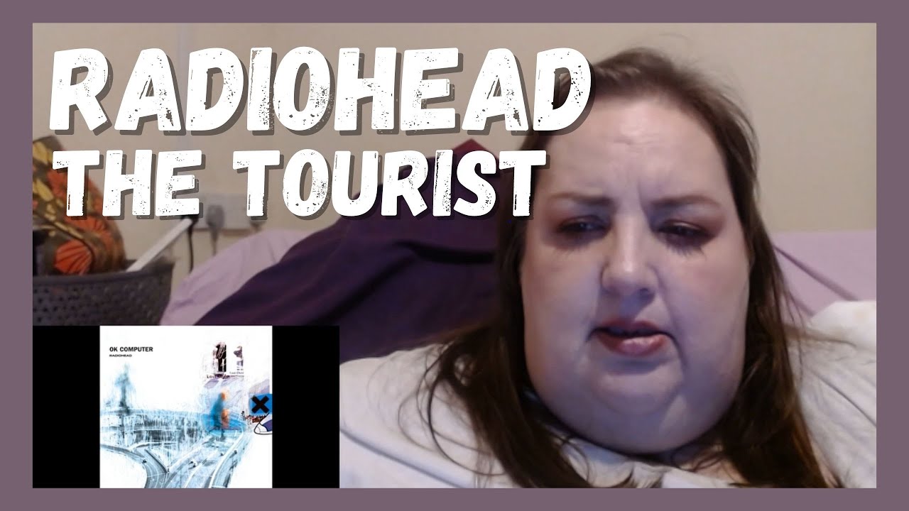 VERY DIFFERENT! First Time Hearing RADIOHEAD - The Tourist REACTION!