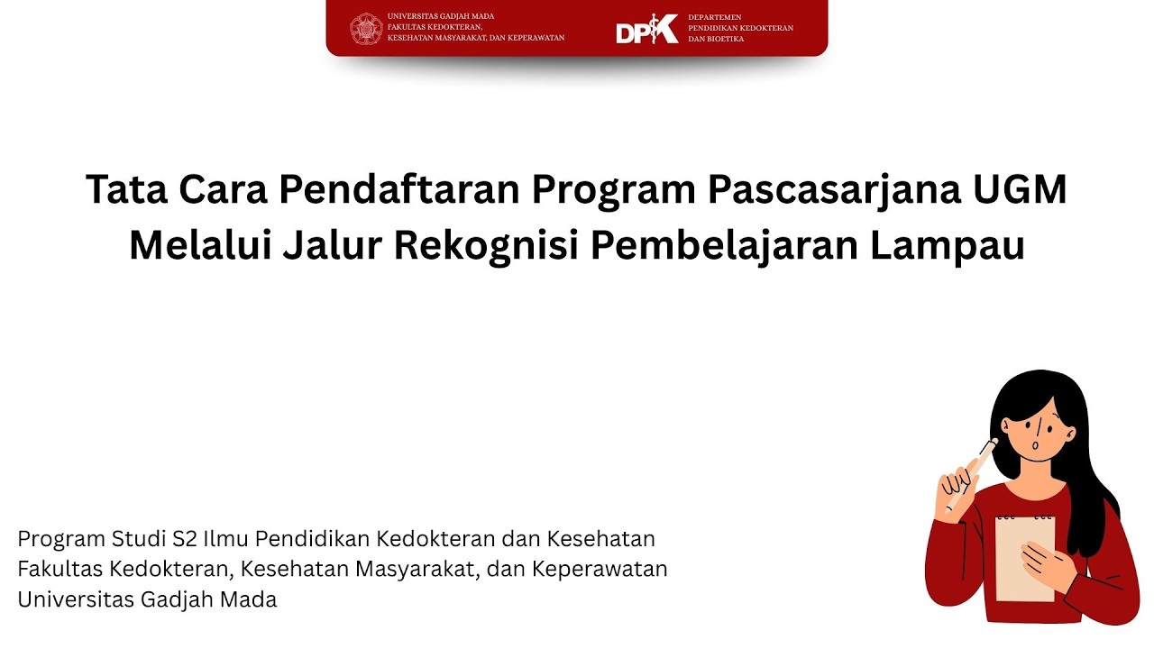 Tata Cara Pendaftaran Program Pascasarjana UGM Melalui Jalur Rekognisi Pembelajaran Lampau