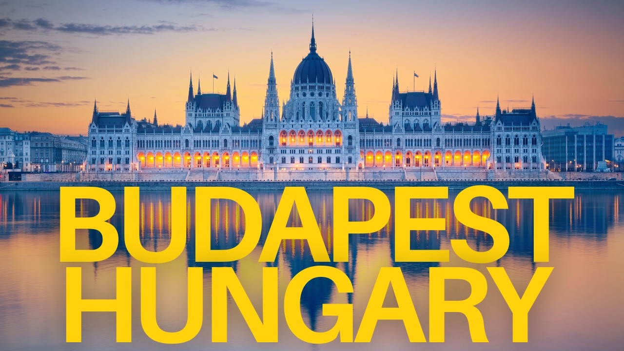 Budapest Hungary Travel Guide: 10 Stunning Places You Can’t Miss