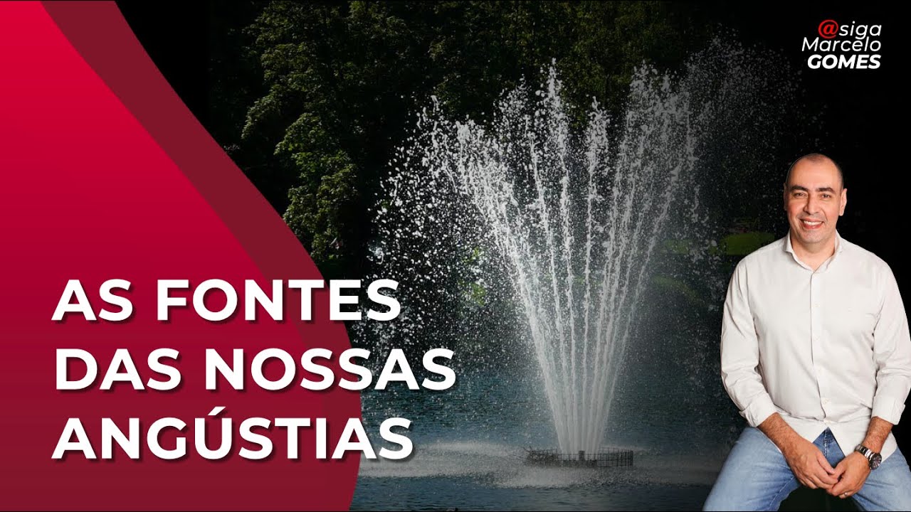 A FONTE DE NOSSAS ANGÚSTIAS