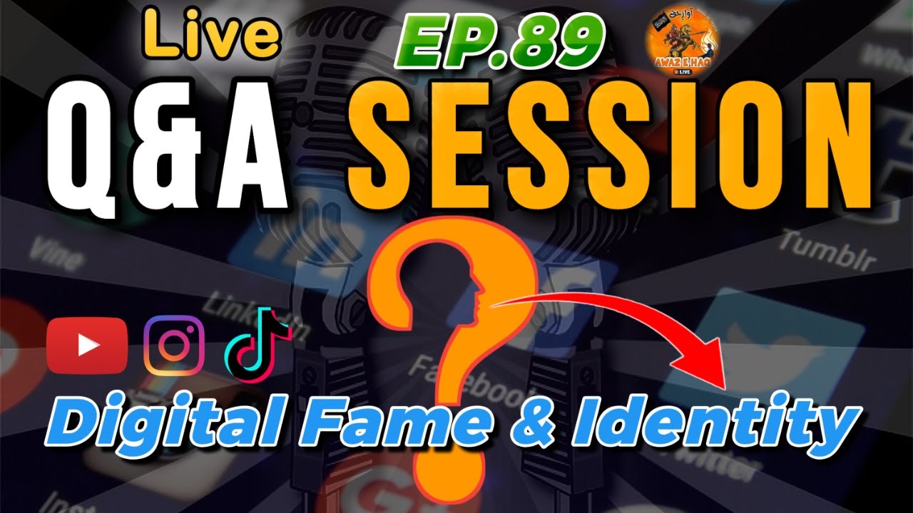 Question & Answer Session Ep.89 | Digital Fame & Identity Crisis