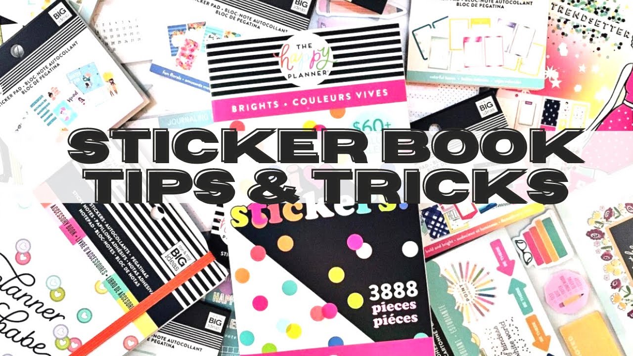 STICKER BOOK TIPS & TRICKS