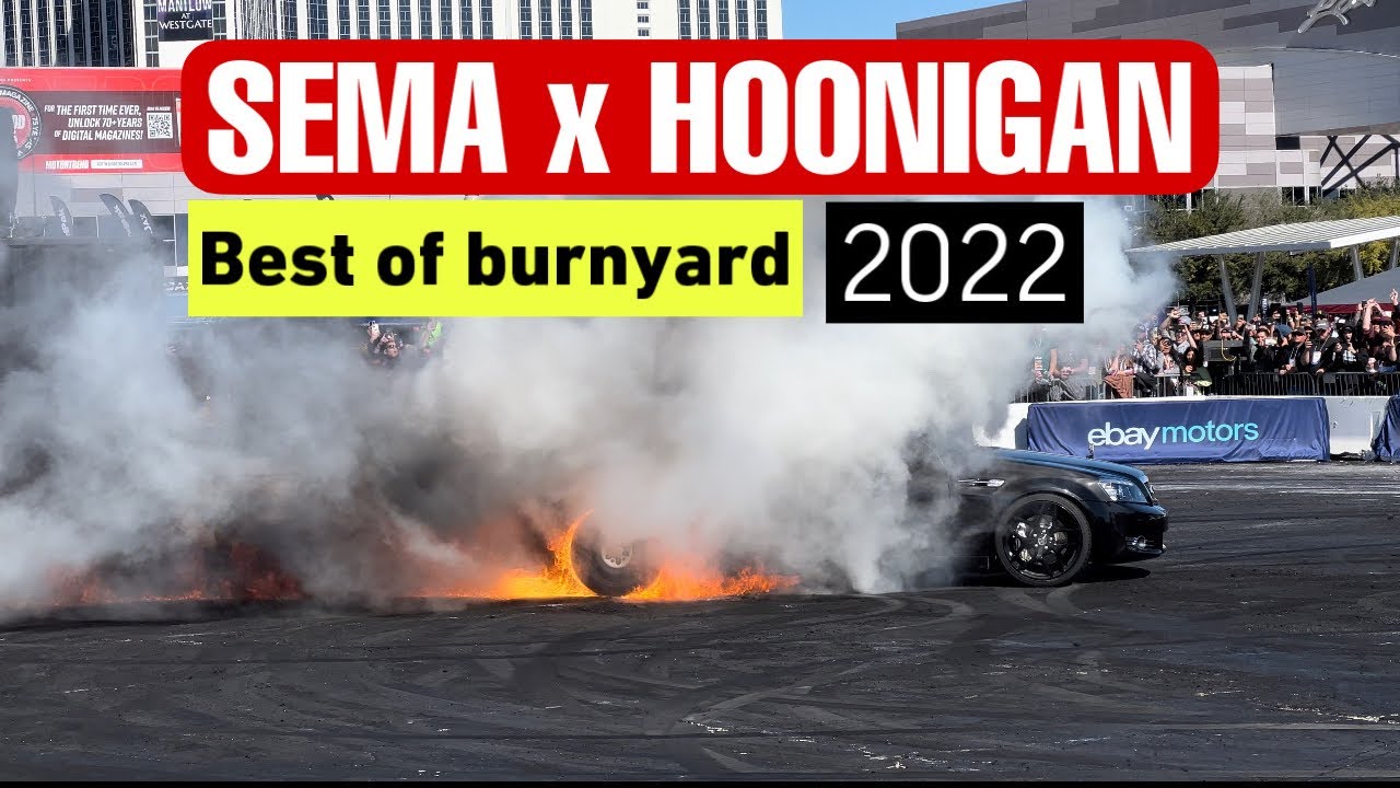 Best of HOONIGAN burnyard - SEMA 2022
