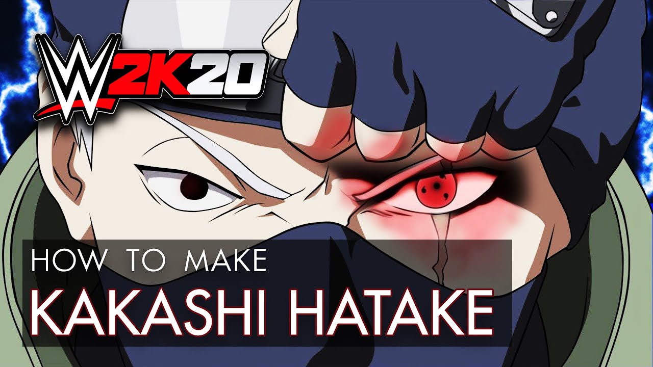 WWE 2K20, How to make Kakashi Hatake from Naruto