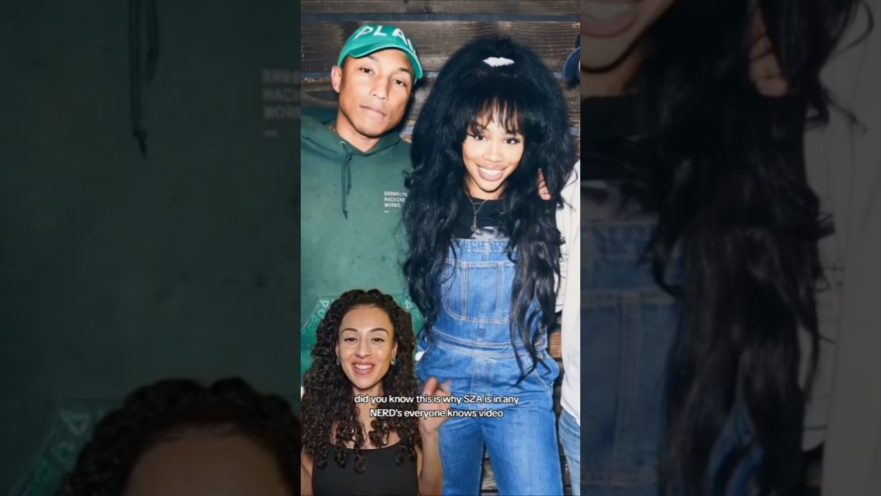 did you know this is why sza is in n.e.r.d's "everyone knows" video?