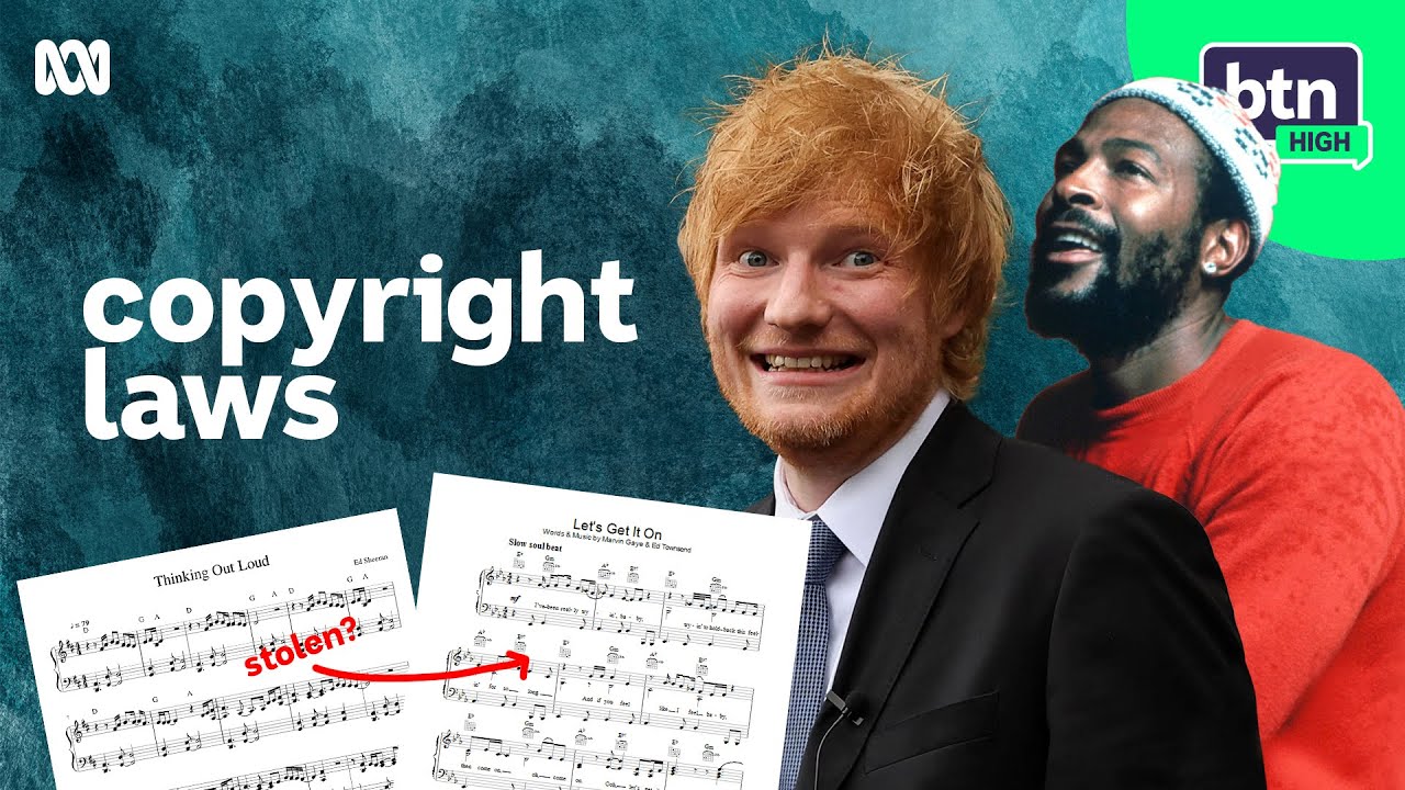 Ed Sheeran vs Marvin Gaye, What Is Music Copyright? | BTN High