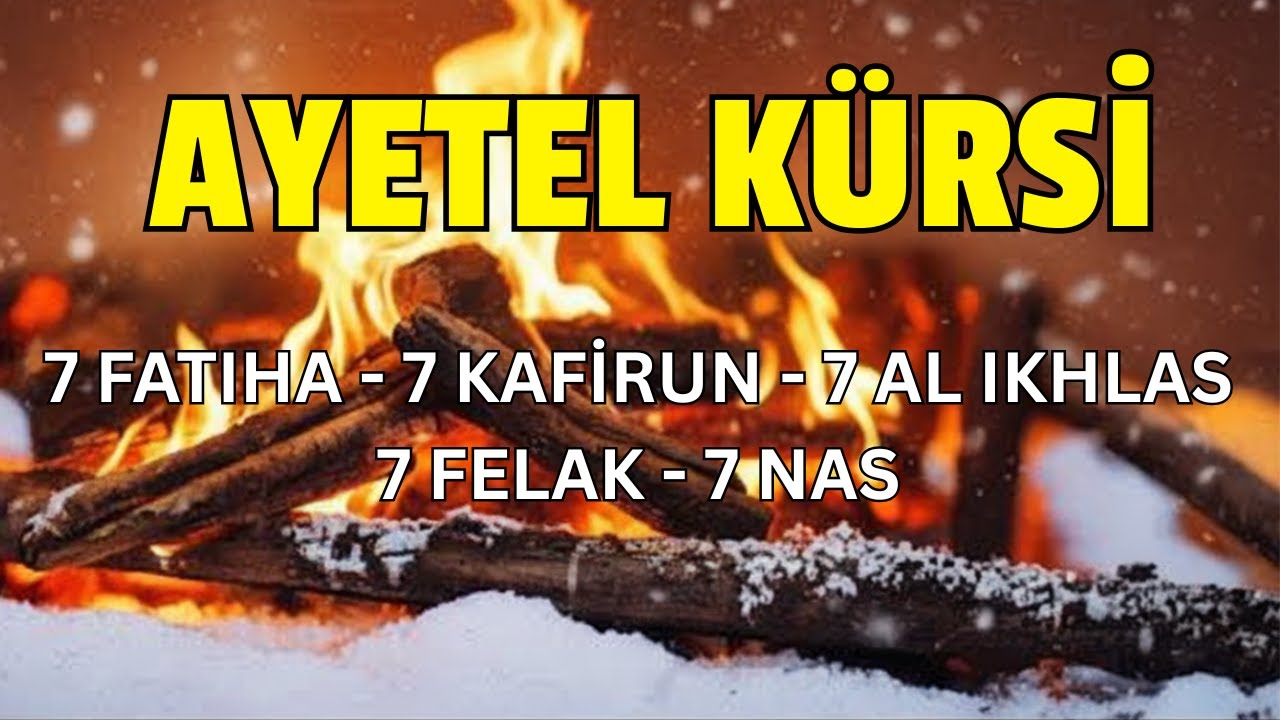 7 Ayetel Kürsi, 7 Felak, 7 Nas, 7 Kafirun| Manevi Koruma ve Kuran Dinle