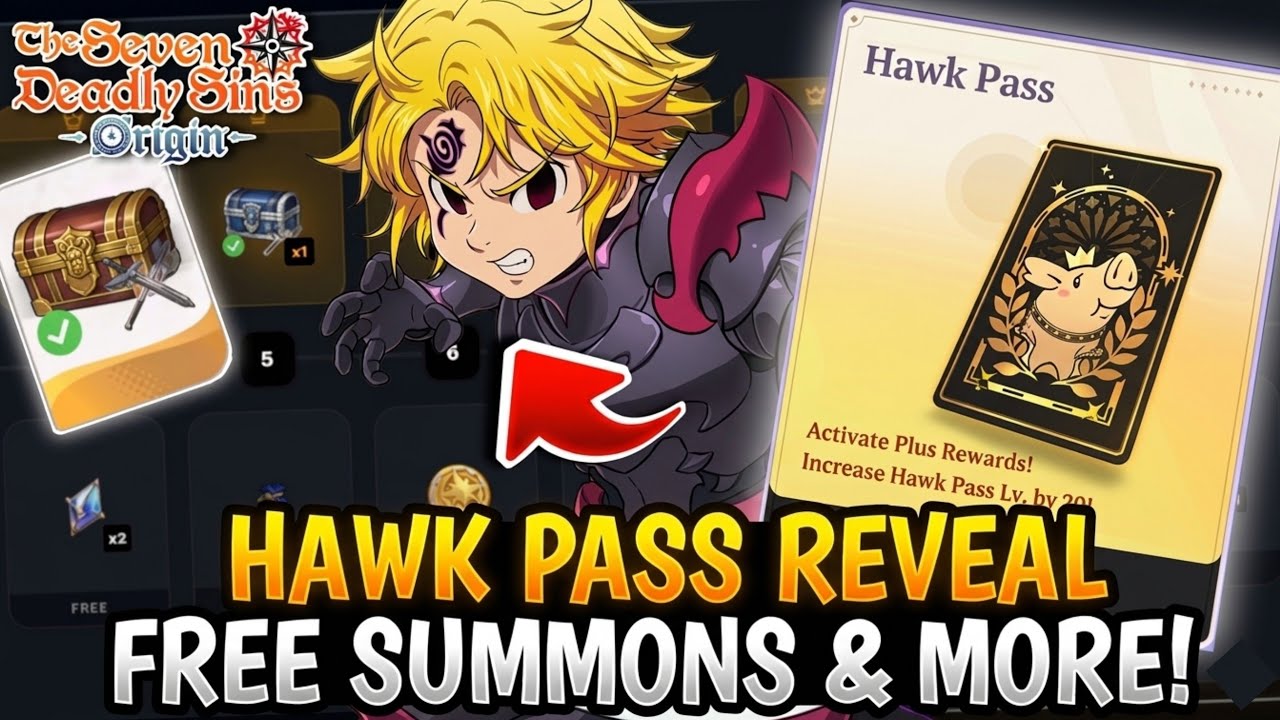 NEW HAWK PASS REVEALED! PRICE & REWARDS EXPLAINED! FREE SUMMONS & MORE - SEVEN DEADLY SINS: ORIGIN