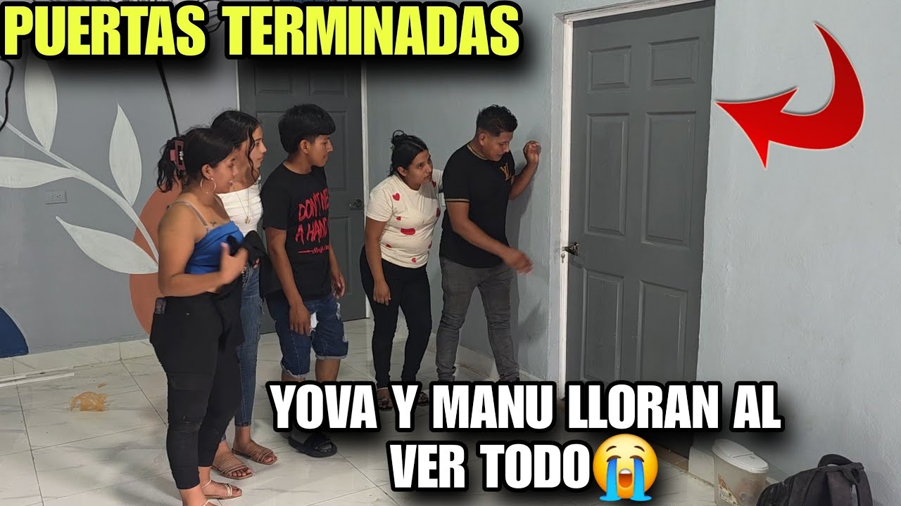 YOVA Y MANU Lloran Al Ver Todas Las Puertas Ya Instaladas De Su Casa😭Asi Agradecieron A Dios😱🙏