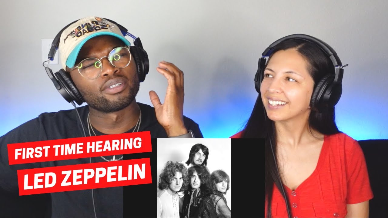 FIRST TIME HEARING LED ZEPPELIN 