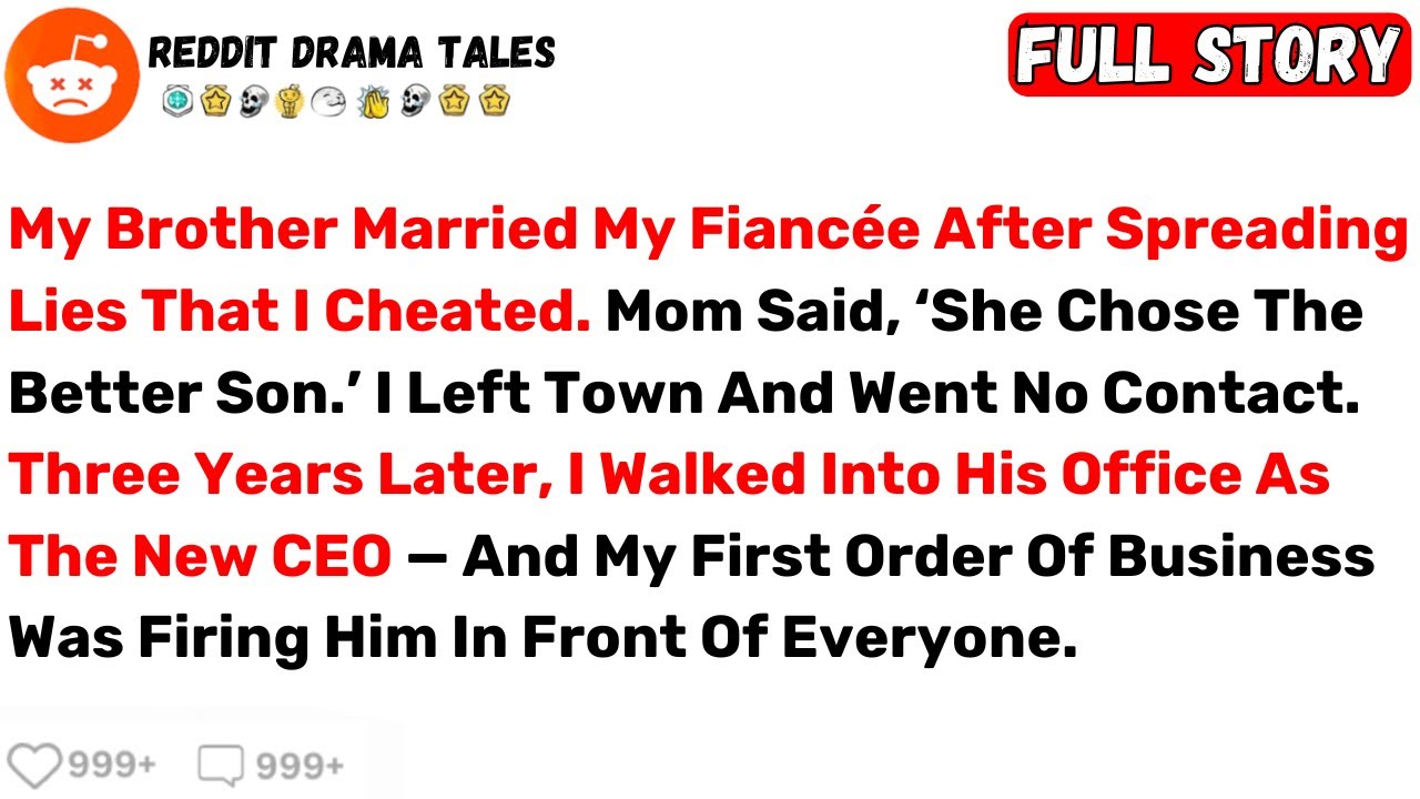 My Brother Married My Fiancée After Spreading Lies That I Cheated... - Best Reddit Stories
