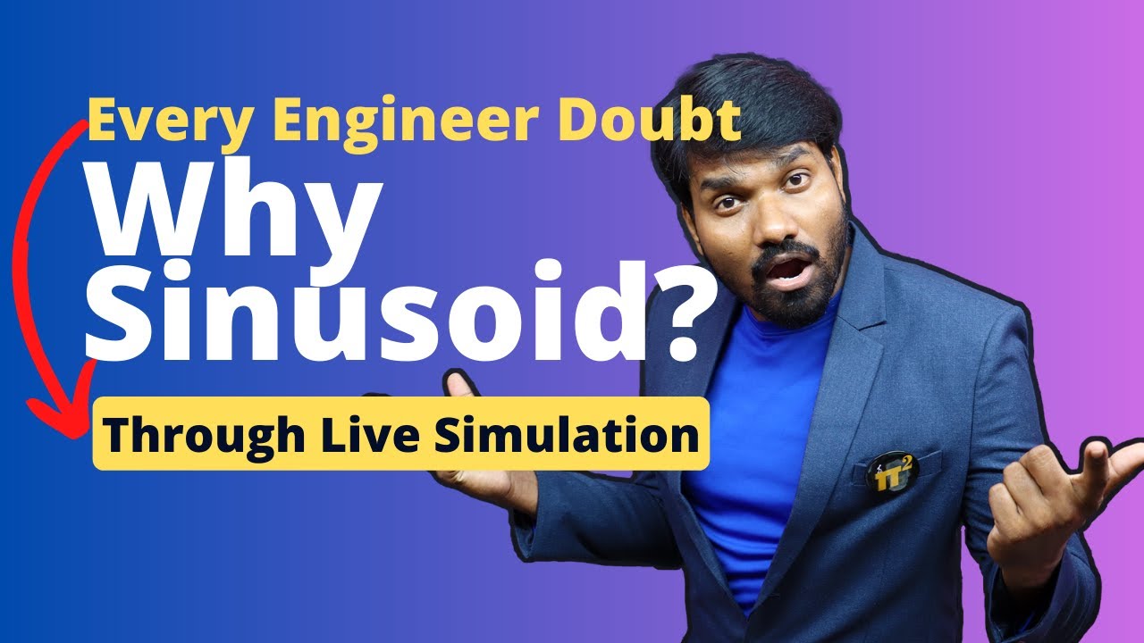 Why Sinusoid, What is Sinusoid |Why sinusoidal waveform is used for ac| Every engineer must know