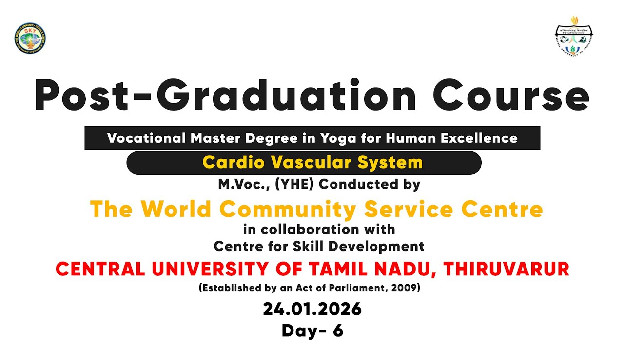Day 6 - 🔴  Live | Cardio Vascular System | திருவாரூர் மத்தியப் பல்கலைக்கழகம்