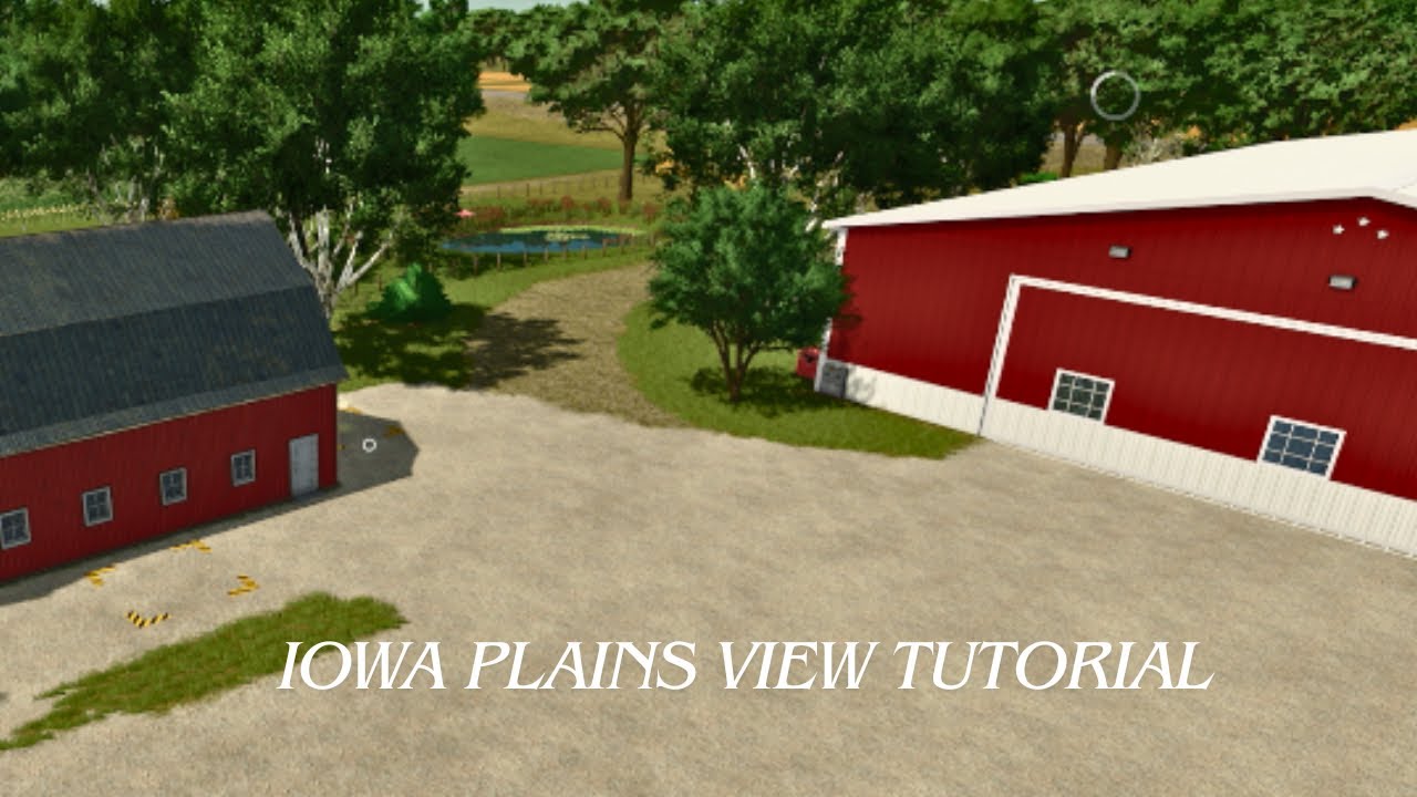 Урок по созданию реалистичной фермы в Айова-Плейнс-Вью! Farming Simulator 25