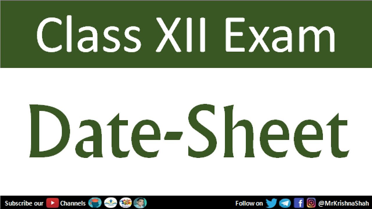 Class XII Date Sheet | CBSE Class 12th Board Exam Date Sheet 2022