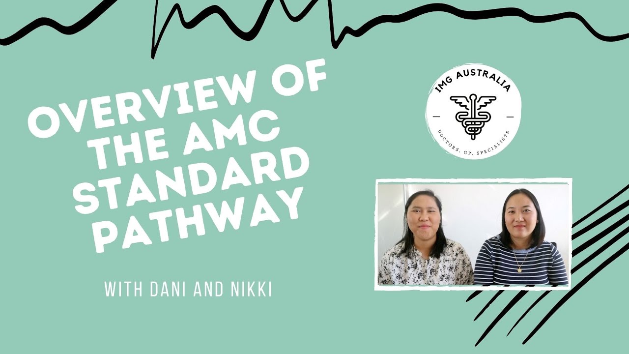 Overview of the AMC Standard Pathway