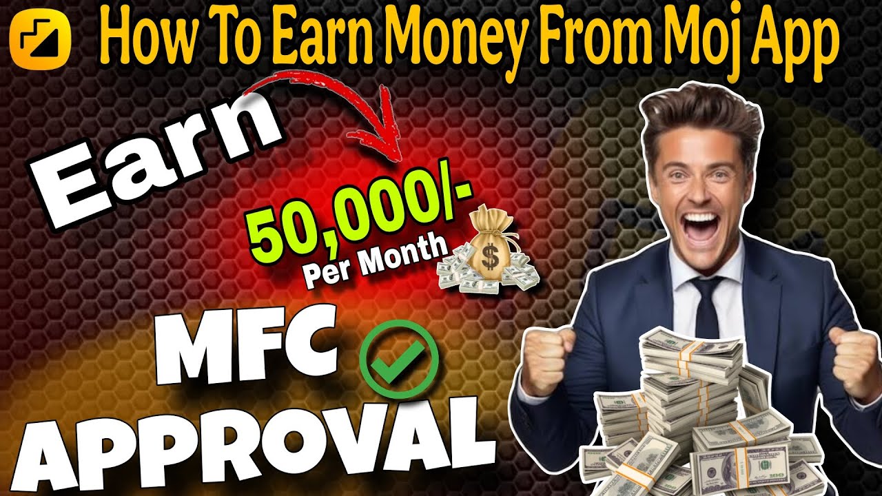 How To Earn Money From Moj App | Moj App Se Paise Kaise Kamaye | MFC 2025 | Moj 2025