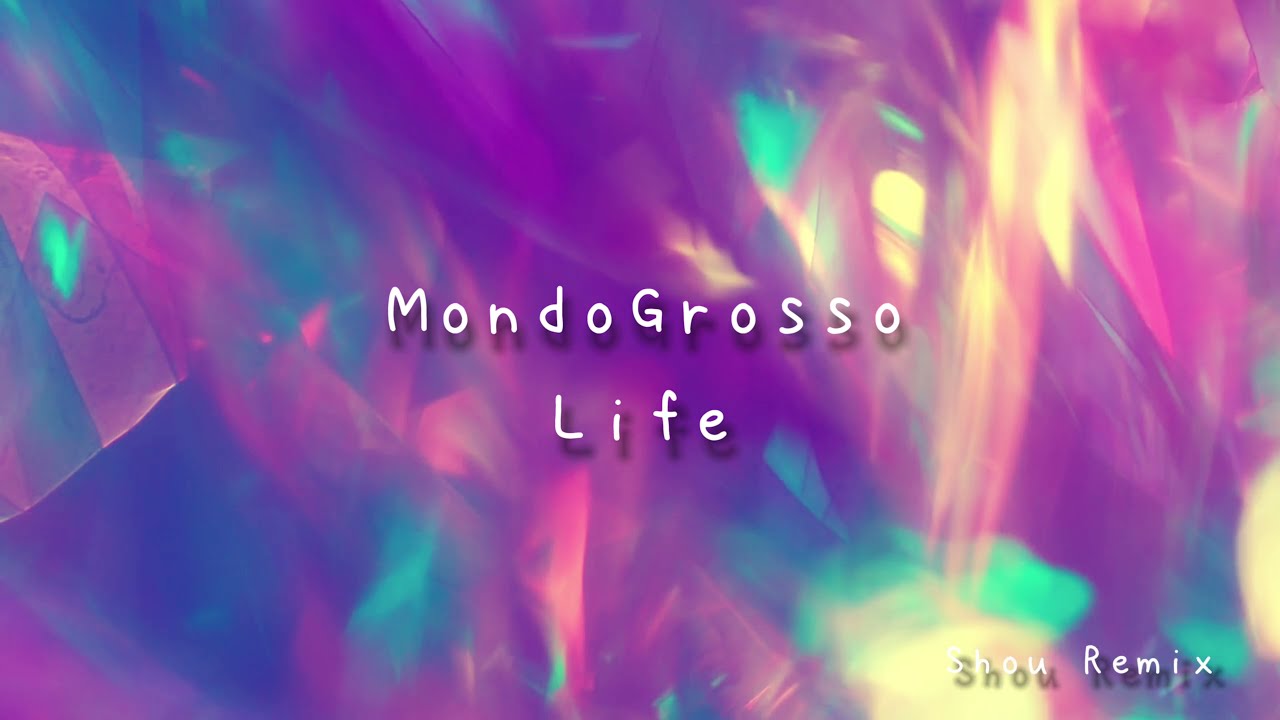 MONDOGROSSO LIFE (Retune) / Radio Edit Shou Remix