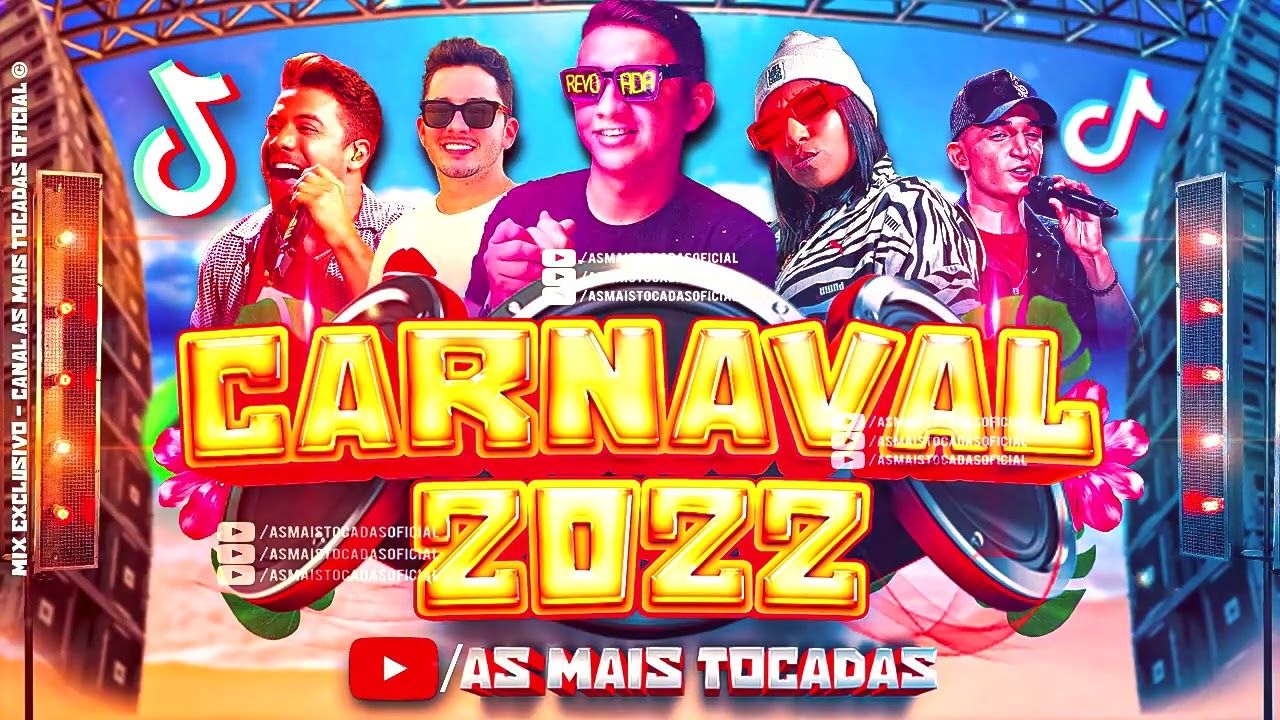 AS MAIS TOCADAS 2022   M&Uacute;SICAS HITS CARNAVAL 2022   TOPS DO PISEIRO, SERTANEJO, FUNK, FORR&Oacute; E MA