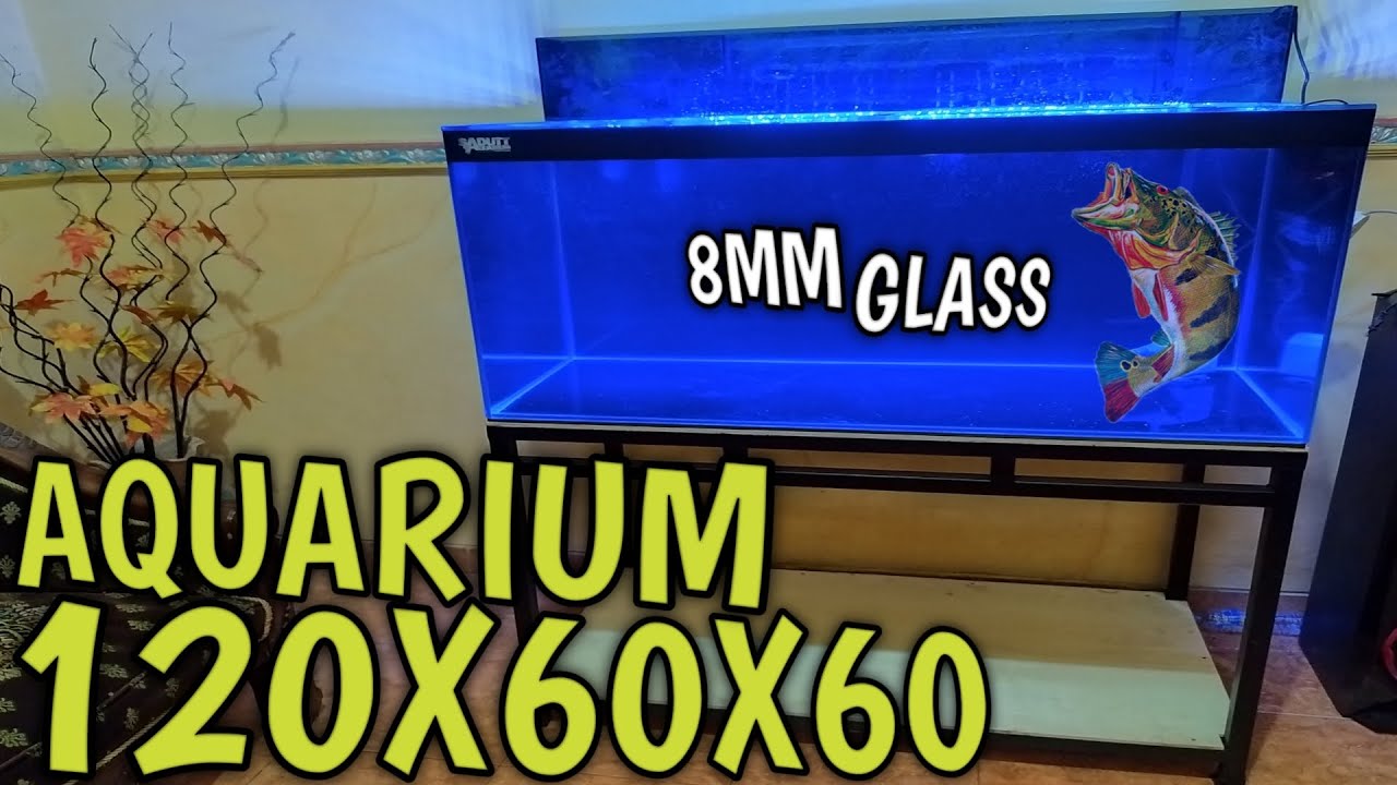 PEMBUATAN AQUARIUM UKURAN 120X60X60❗TEBAL KACA 8MM