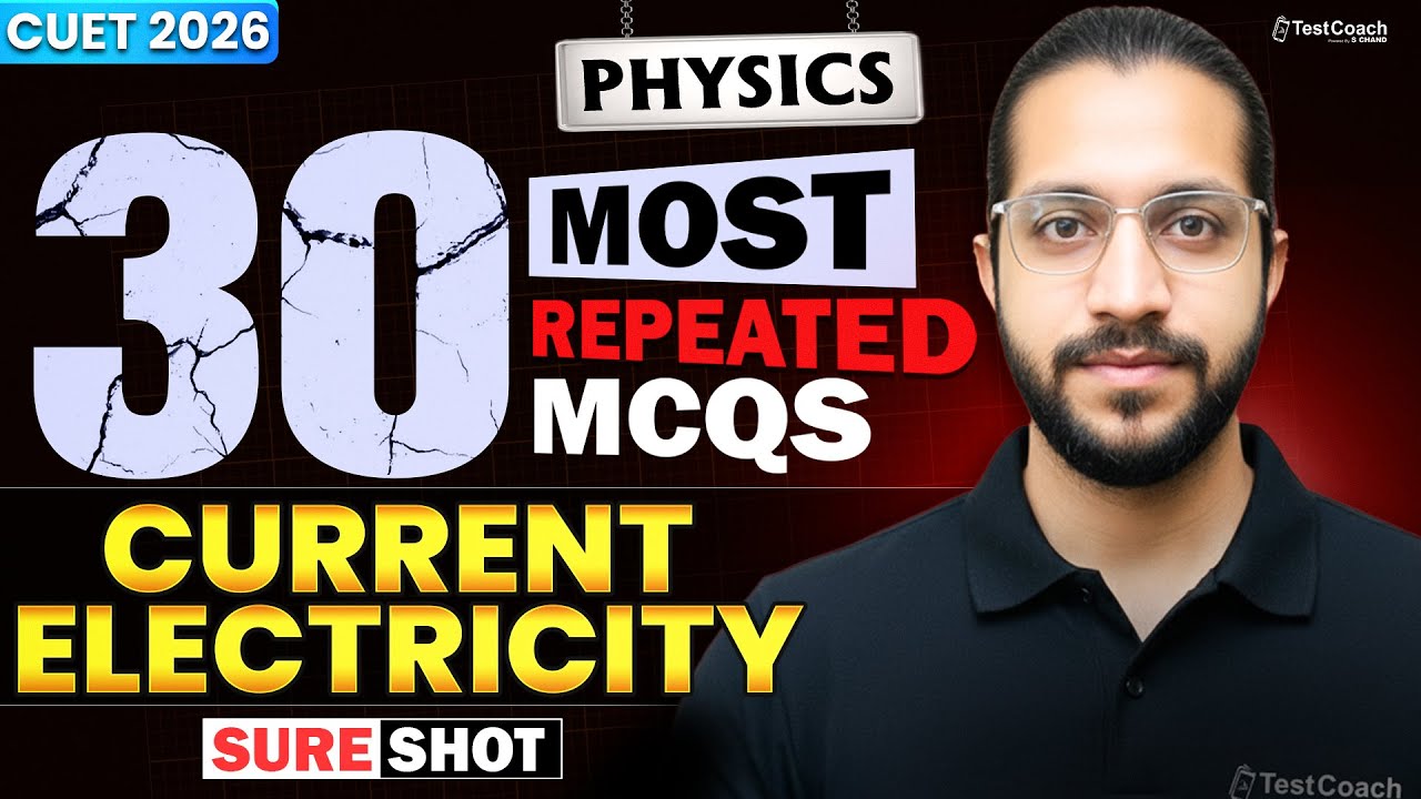 CUET Physics 2026 | CUET Physics Current Electricity | CUET Physics Preparation 2026