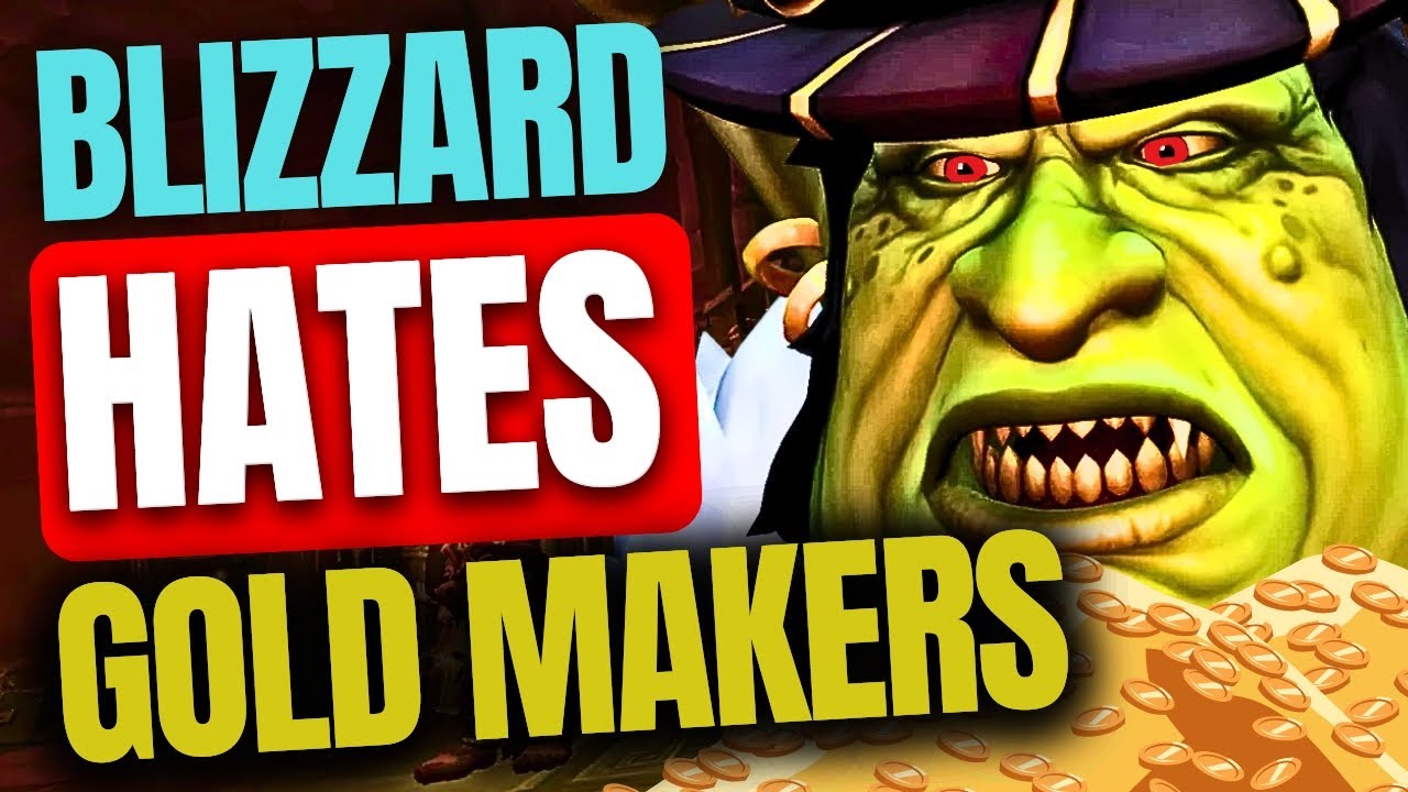 Why Blizzard Hates Gold Makers