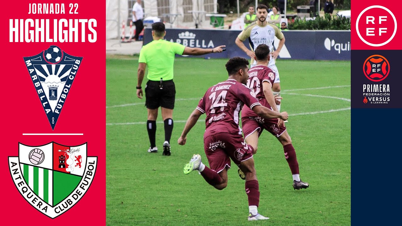 Resumen #PrimeraFederaci&oacute;n | Marbella FC 0-1 Antequera CF | Jornada 22 | Temporada 2025/2026